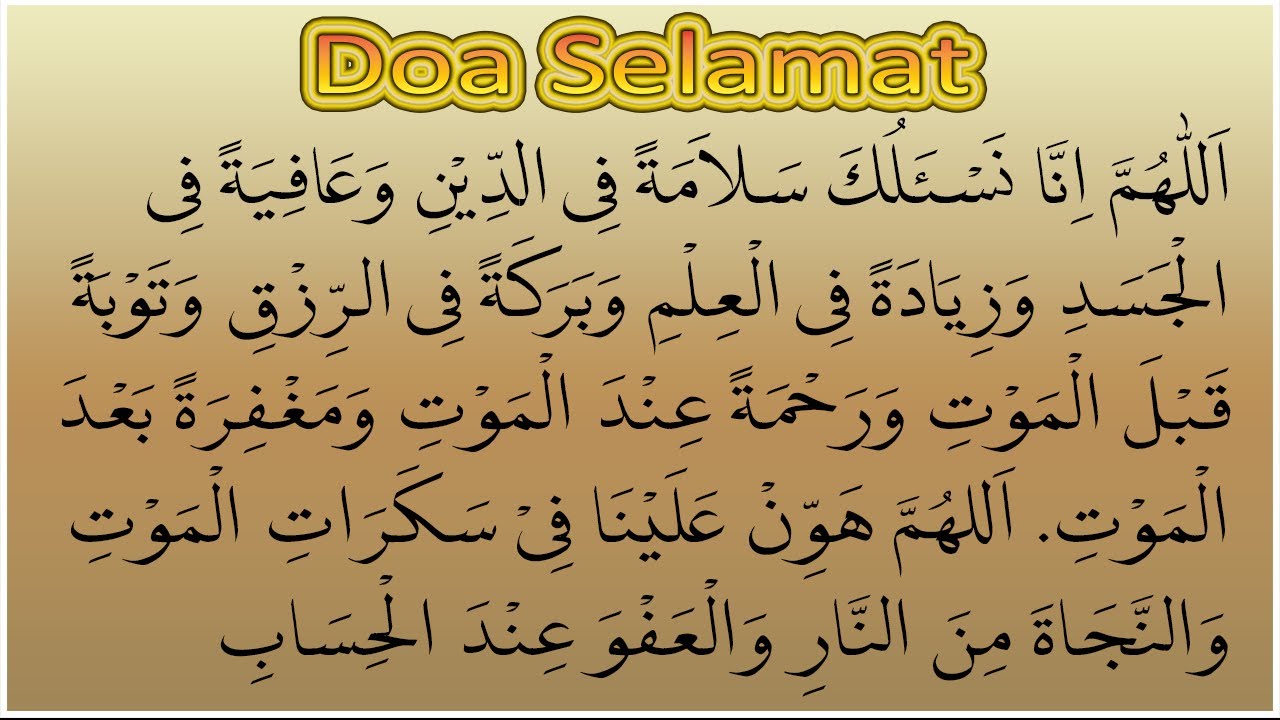 DOA SELAMAT DAN TERJEMAHANNYA (ARTINYA) LENGKAP DAN FULL