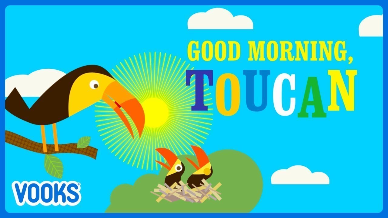 Morning Story for Kids: Good Morning, Toucan! | Read Aloud Kids Book | Vooks Narrated Storybooks