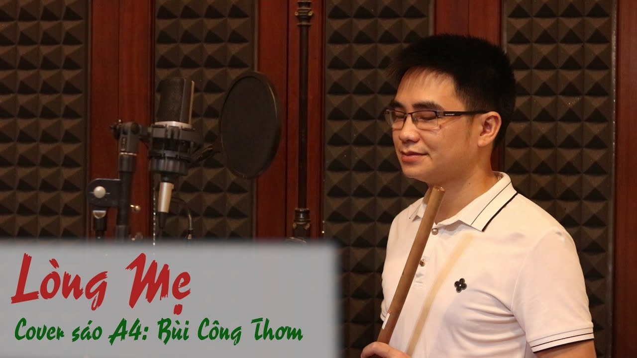 Lòng Mẹ ★ Cover Sáo Trúc Bùi Công Thơm ★Sáo Trúc Bùi Gia