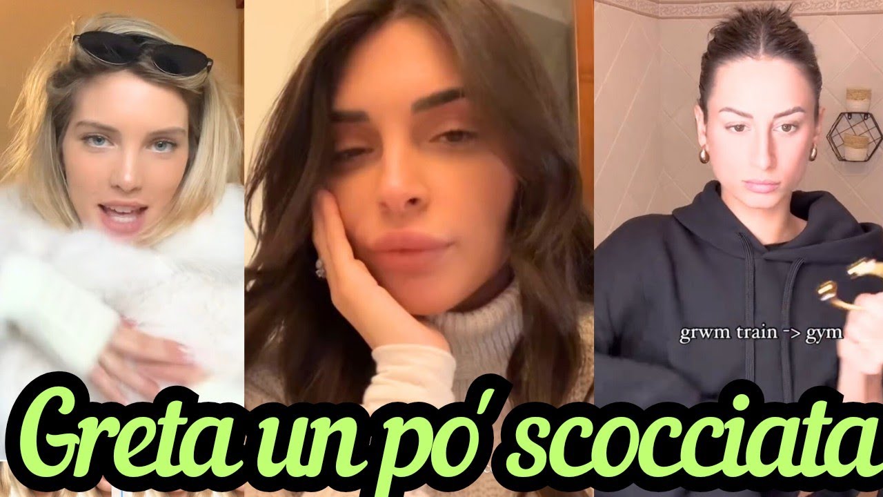 GRETA ROSSETTI un po' scocciata | ANITA OLIVIERI non vuole rifarlo | LETIZIA PETRIS: GRWM