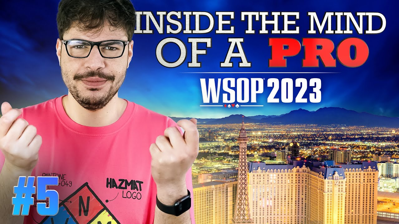 ♠♣♥♦ Inside the Mind of a Pro @ 2023 WSOP #5 (Mustapha Kanit)