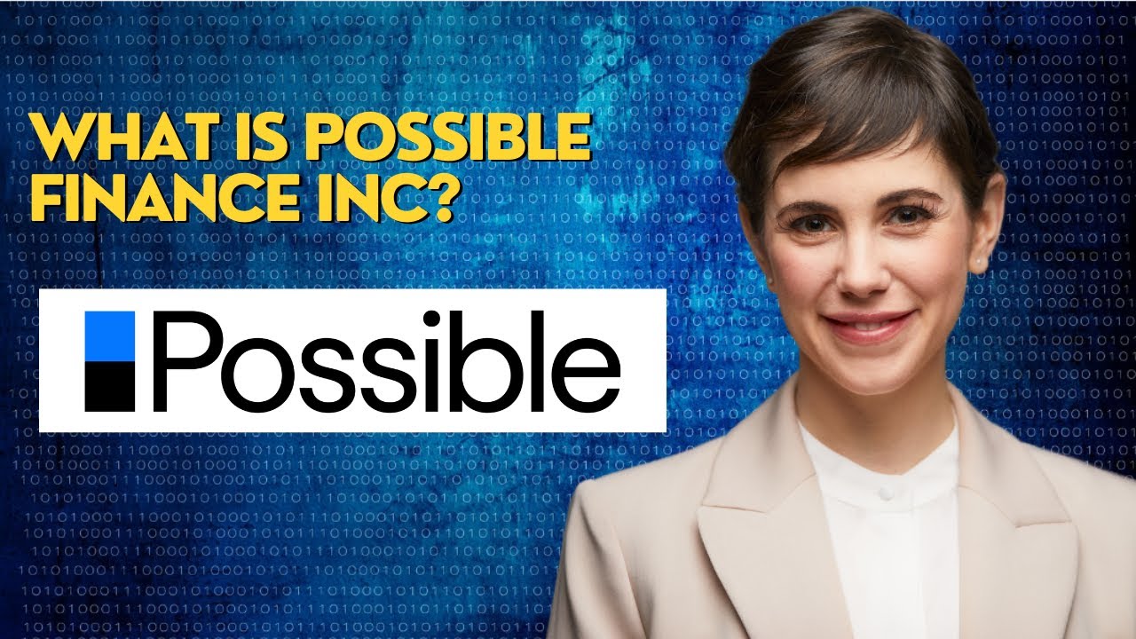 What is Possible Finance INC?