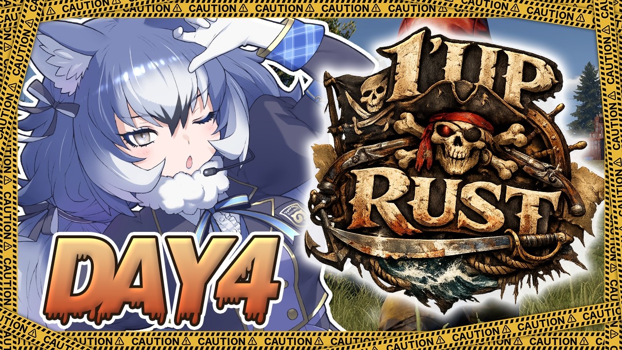 【1'UP RUST】DAY４　～大海賊時代～　のどいたわれ。※概要欄を必ず見ろ※【#ダイアはここにいる/#1UPRUST】