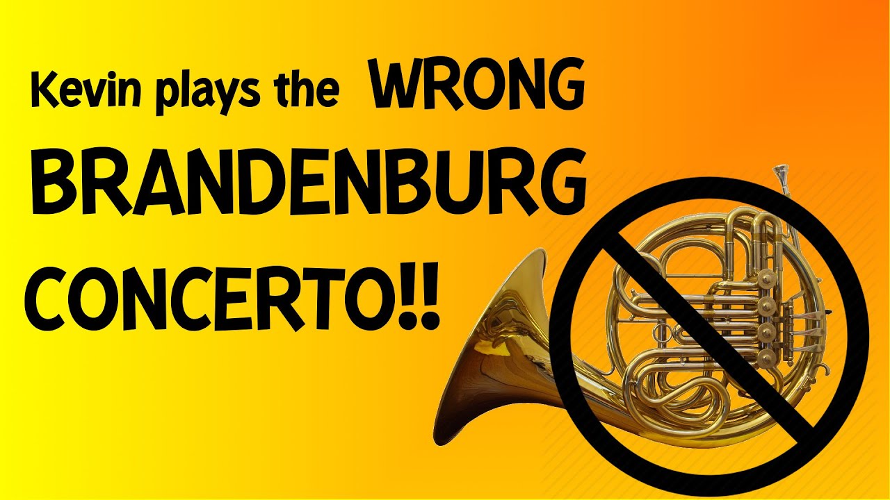 New French Horn Quartet - No, it's not Brandenburg 1, it's Brandenburg 3!