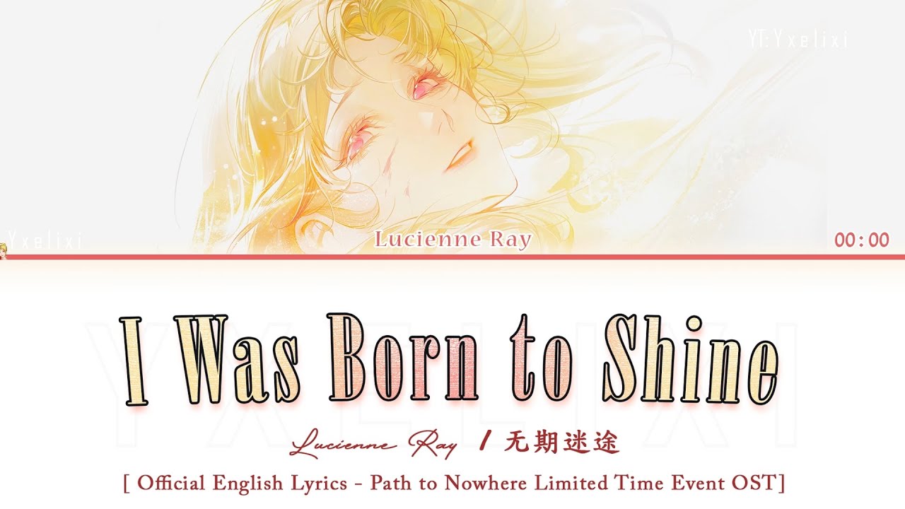 I Was Born to Shine | Official English Lyrics [Path to Nowhere Milly Honeyed Night Event bgm song]