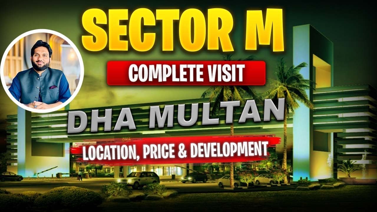 Dha Multan Sector M Complete Visit
