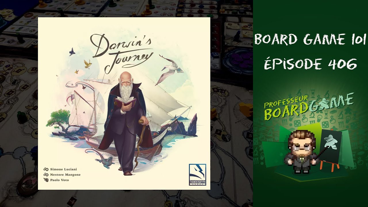 Board Game 101 (EP406) Darwin's Journey - Règles et critique