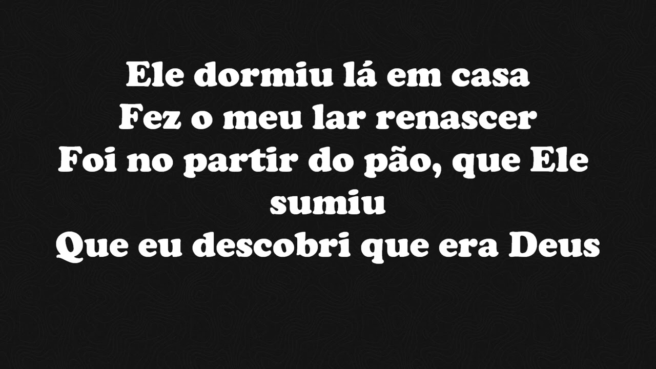 Deus dormiu lá em casa Voz da verdade playback com letra