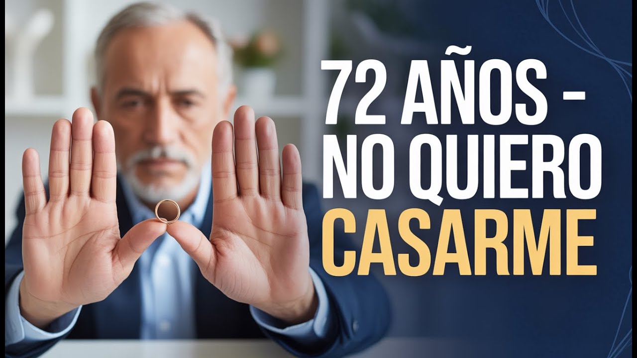 Tengo 72 años y no quiero volver a casarme - Esta es la razón