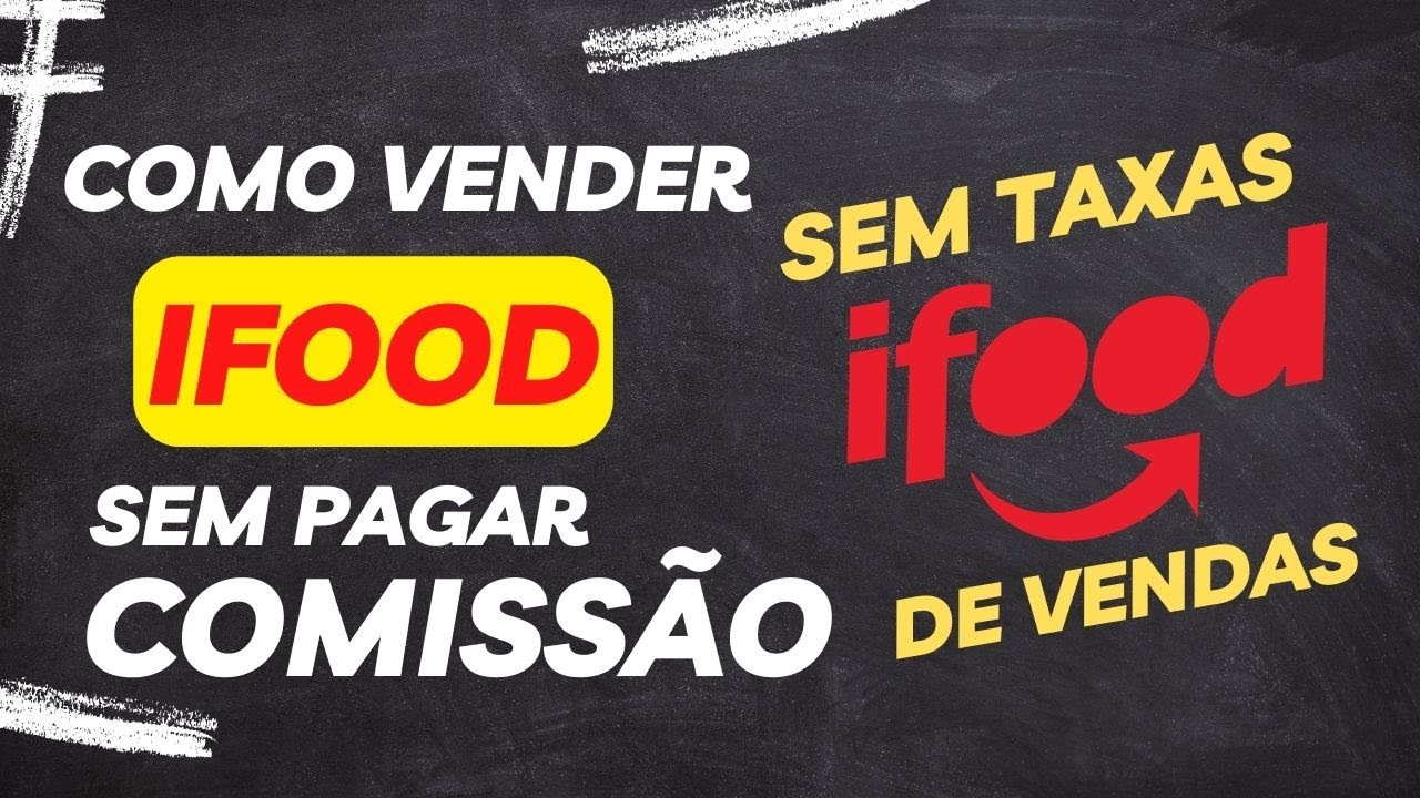 Como Vender no Ifood Sem Pagar Comissão