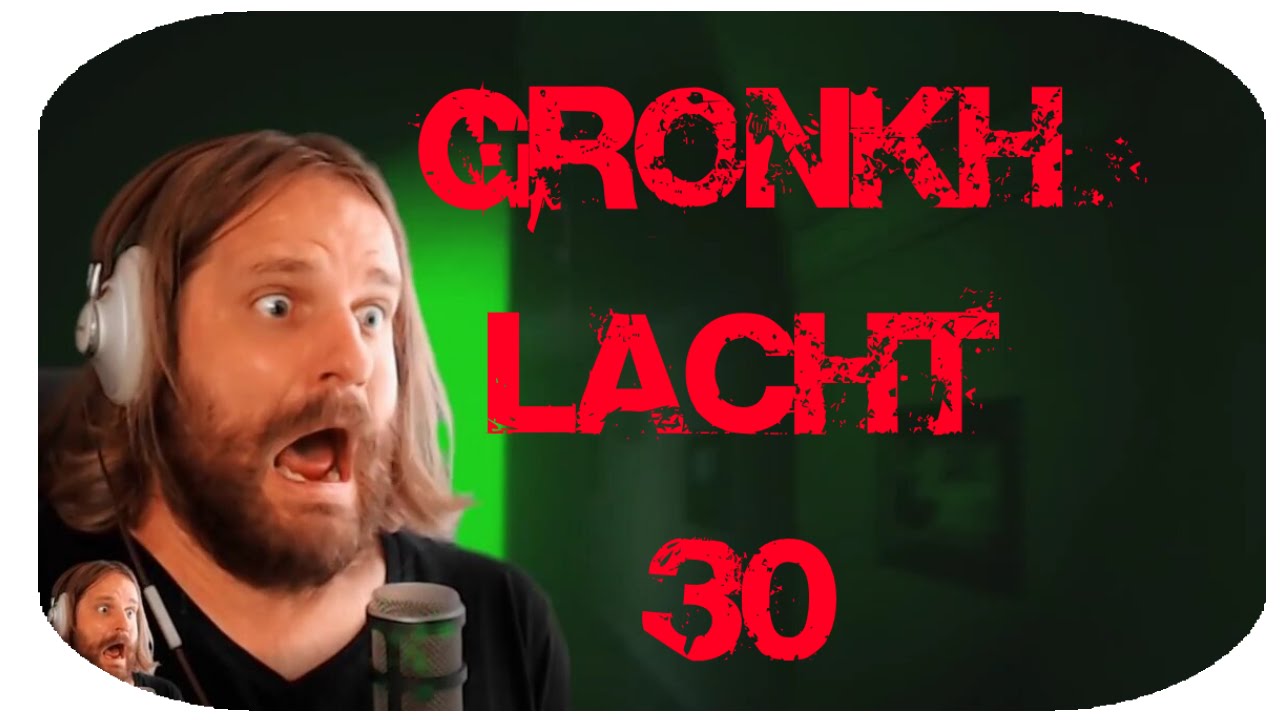 Gronkh lacht 30