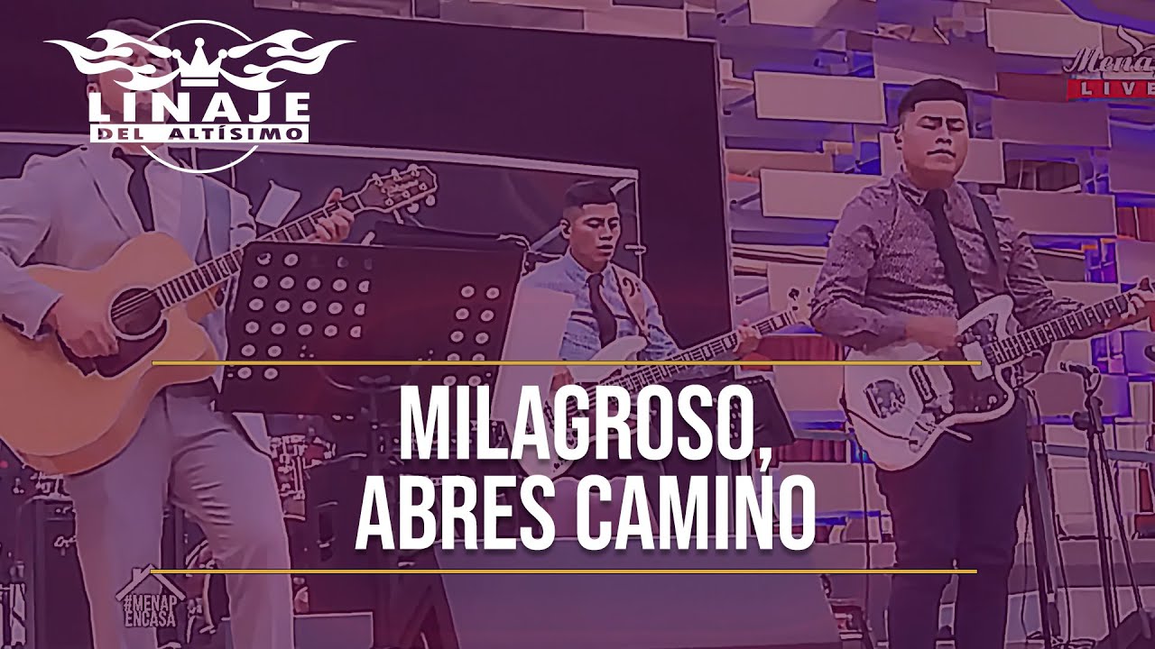 Milagroso, Abres camino 