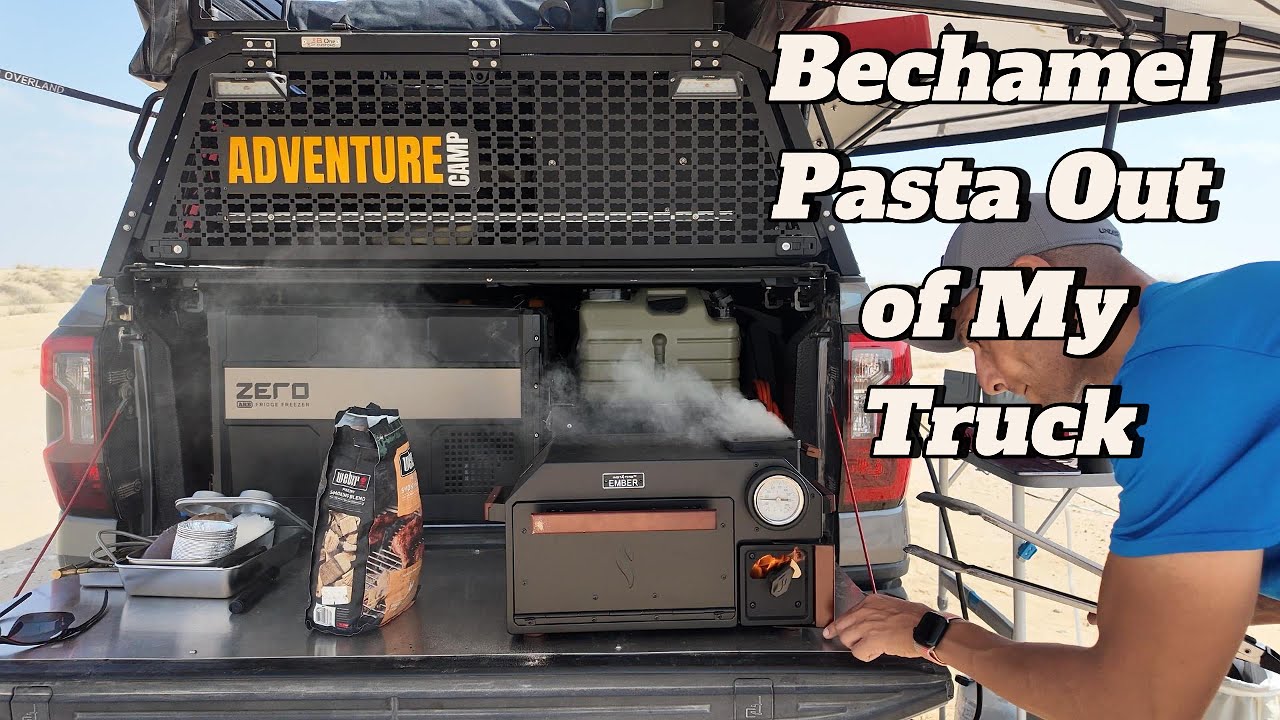 Béchamel Pasta from my Truck | Cooking and Baking at Camp