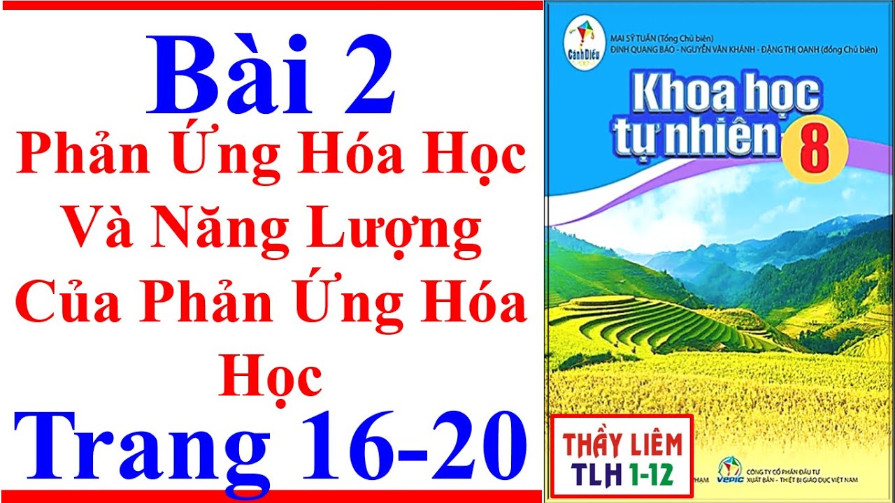 Khoa Học Tự Nhiên 8 Bài 2 Phản Ứng Hóa Học Và Năng Lượng Của Phản Ứng Hóa Học Trang 16 20 Cánh Diều
