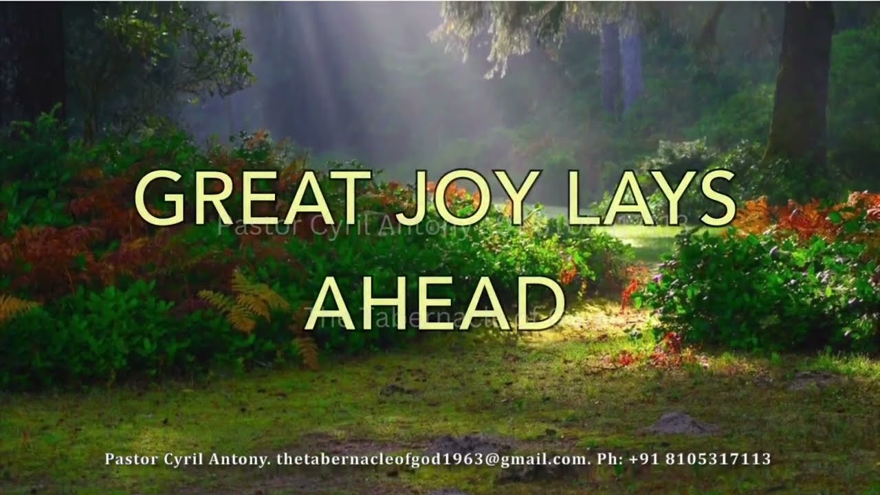 Great joy lays ahead 26-0101