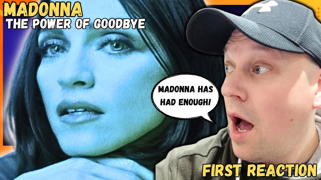 MADONNA Comes To a Realisation in The Power Of Goodbye