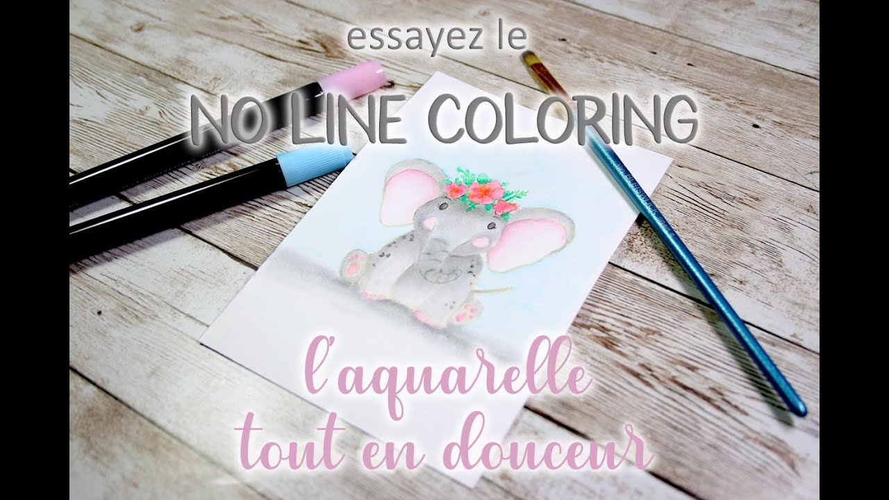 NO LINE COLORING ou L'AQUARELLE TOUTE EN DOUCEUR ❤️