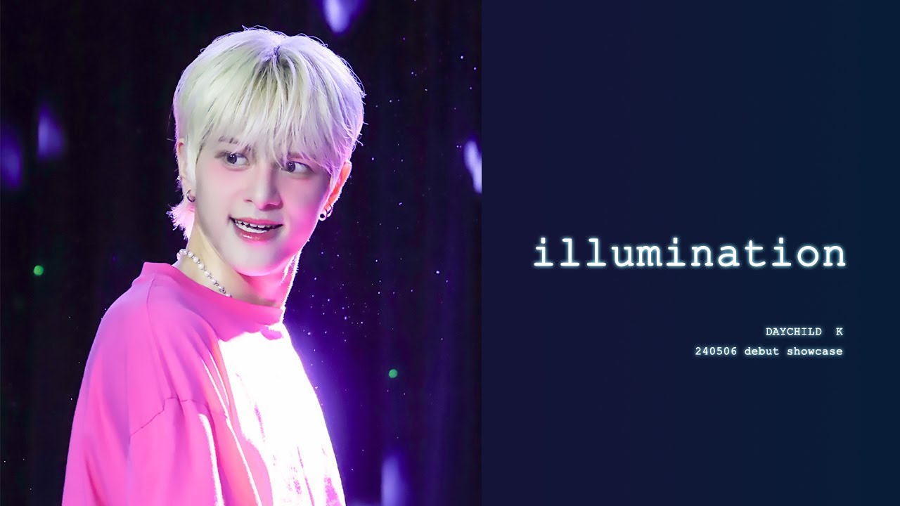 240506 데이차일드 |케이 K 직캠| - illumination |DAYCHILD 데뷔 쇼케이스|