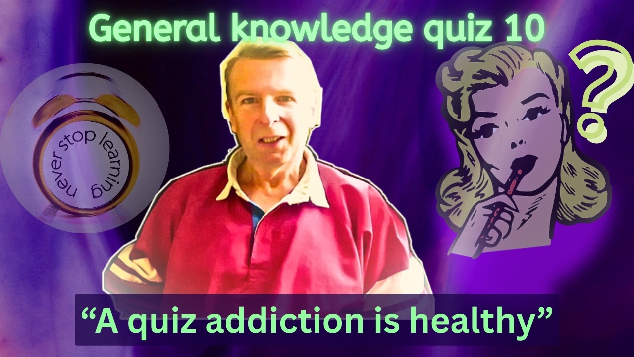 General knowledge quiz 10