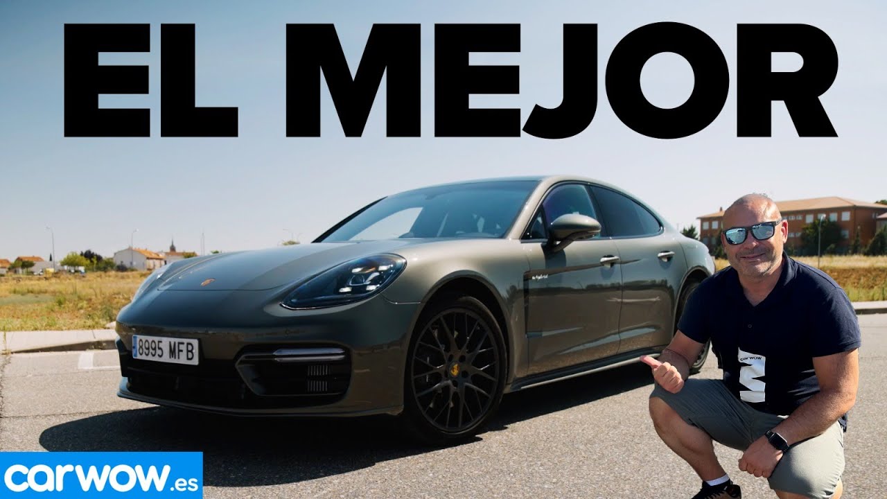 HE PROBADO +1000 COCHES: ESTE POSIBLEMENTE SEA EL MEJOR (Panamera 4 e Hybrid)