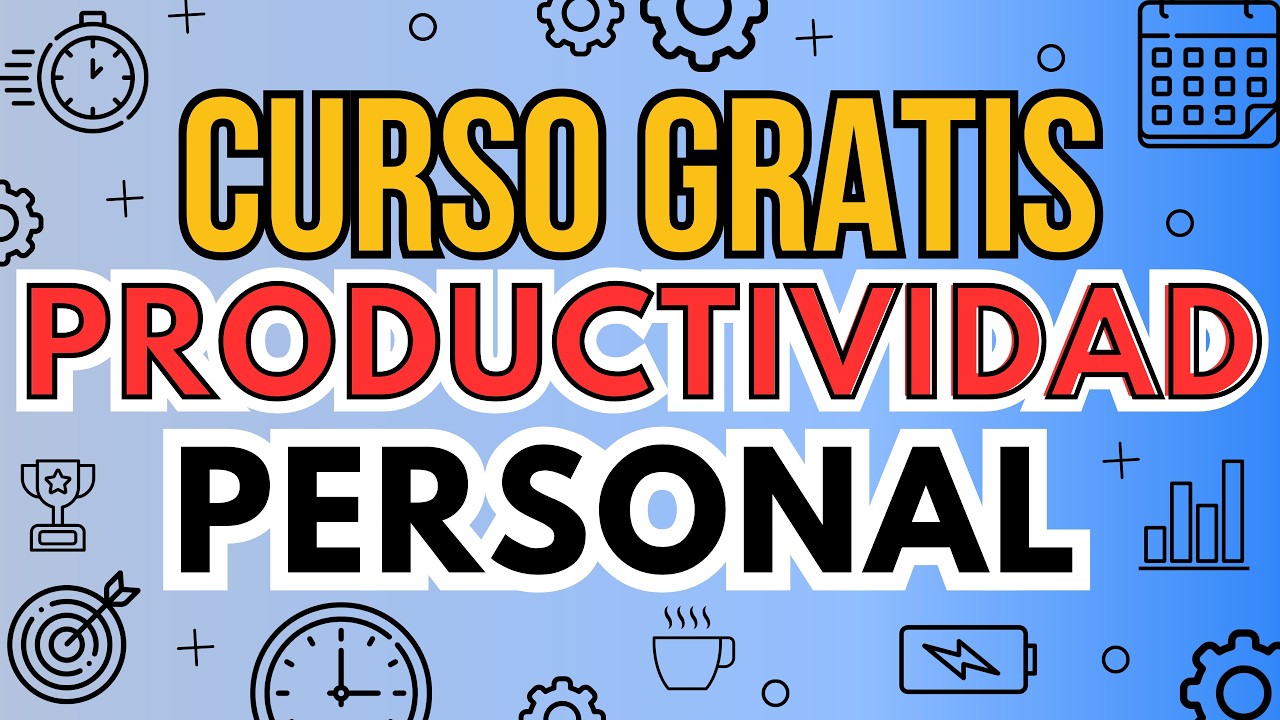 💻 CURSO COMPLETO sobre PRODUCTIVIDAD PERSONAL ⬆️ Neurociencia para incrementar el Rendimiento 📊