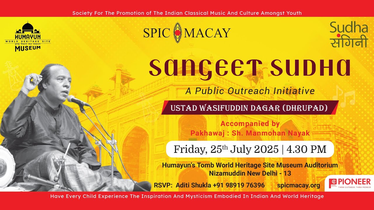 SPIC MACAY - Sangeet Sudha | Ustad Wasifuddin Dagar (Dhrupad)
