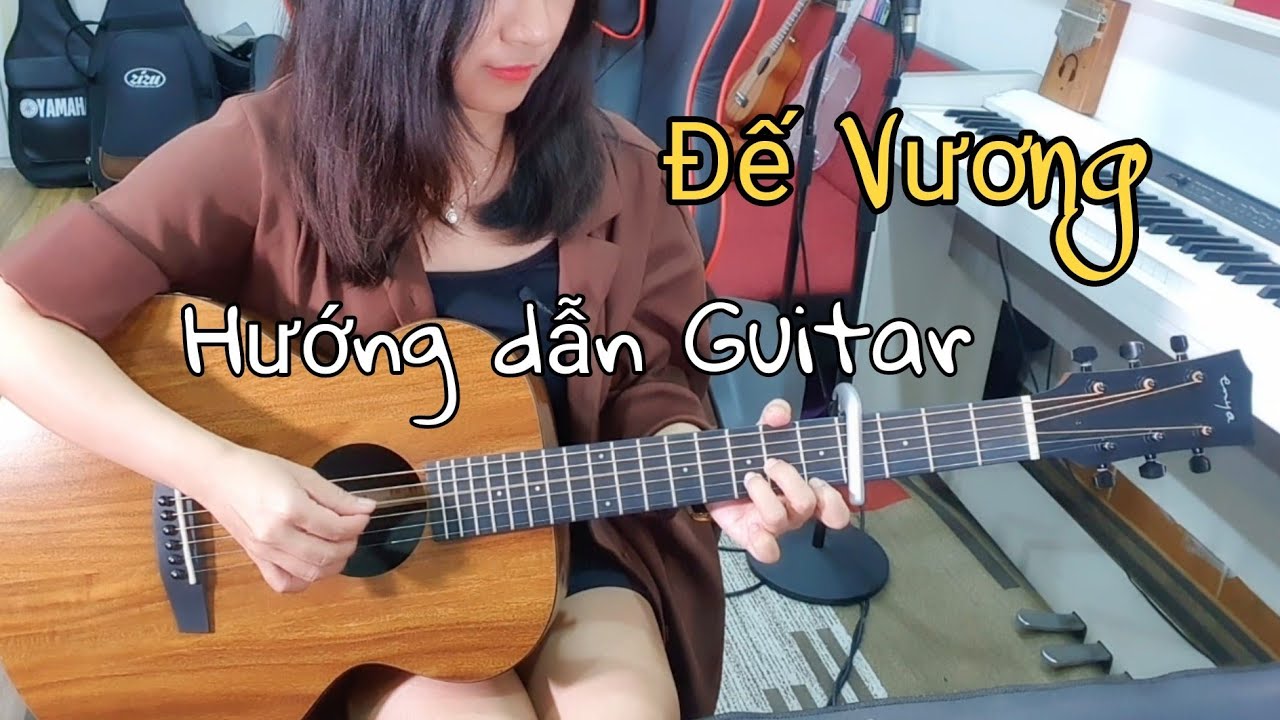 [Hướng dẫn Guitar] ĐẾ VƯƠNG - Đình Dũng - Palm