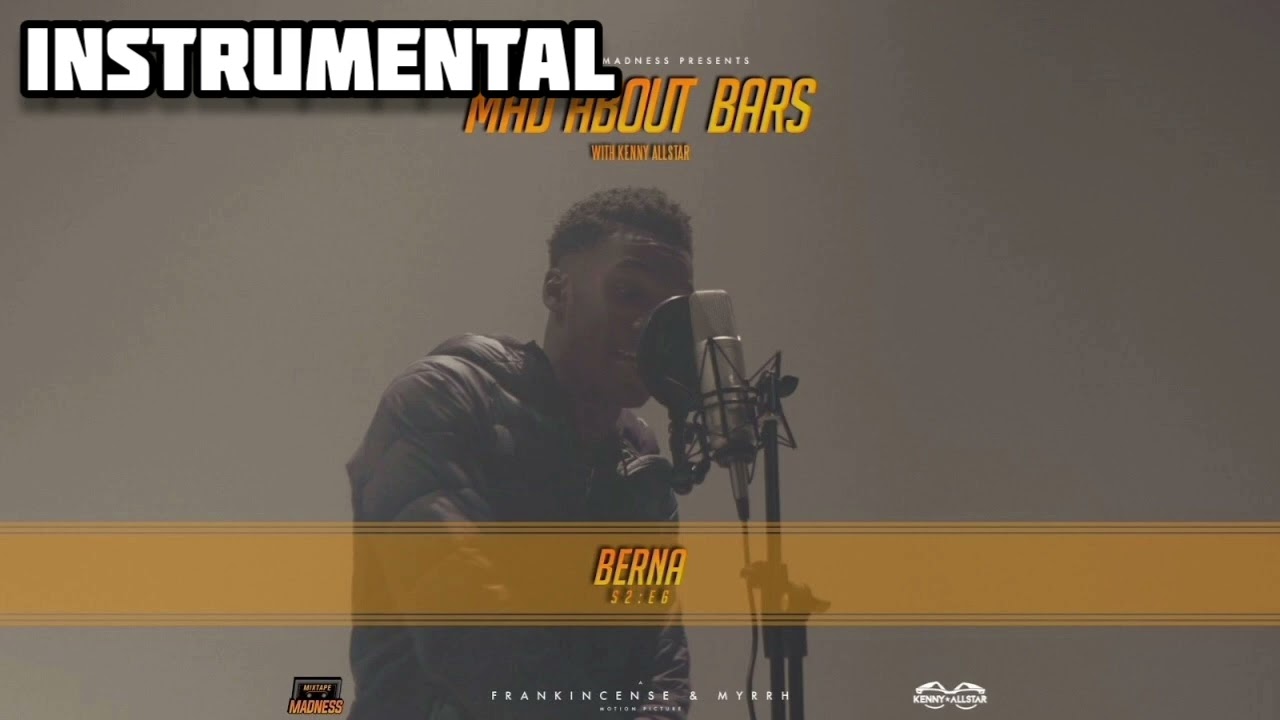 Berna - Mad About Bars Pt. 2 [S2.E6] (Instrumental)