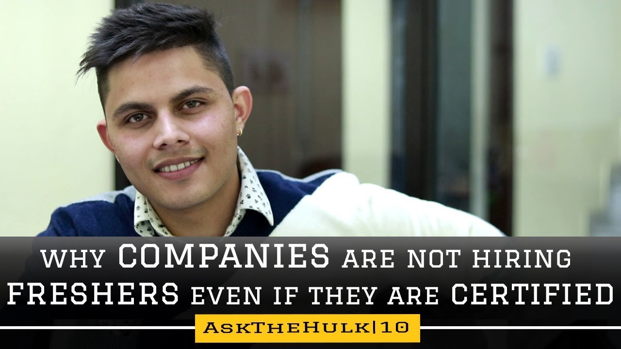 Why Companies are not hiring freshers even if they are Salesforce certified | Ask The Hulk 10