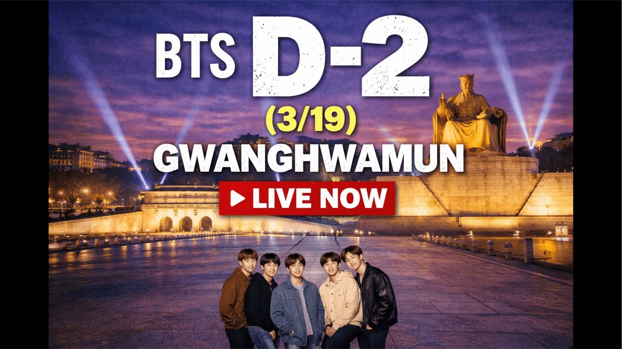 BTS LIVE NOW from Gwanghwamun Seoul Countdown (D-2)