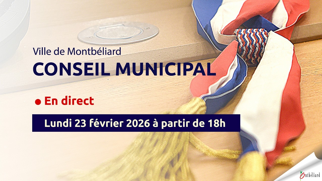 Conseil Municipal du 23 février 2026 | Ville de Montbéliard