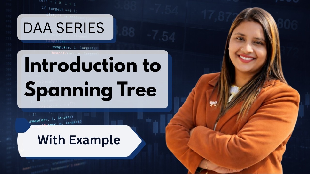 Lec 36: Introduction to Spanning Tree | What is Spanning Tree with Examples in Hindi | DAA