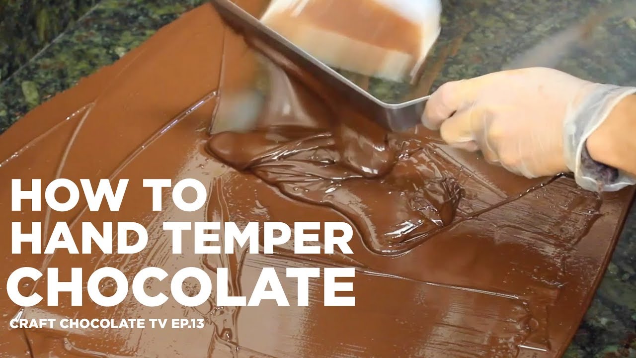 Как вручную темперировать шоколад — Эпизод 13 — Craft Chocolate TV