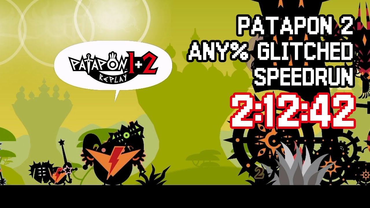 파타퐁 2 (1+2 REPLAY) - Any% Glitched 스피드런 (