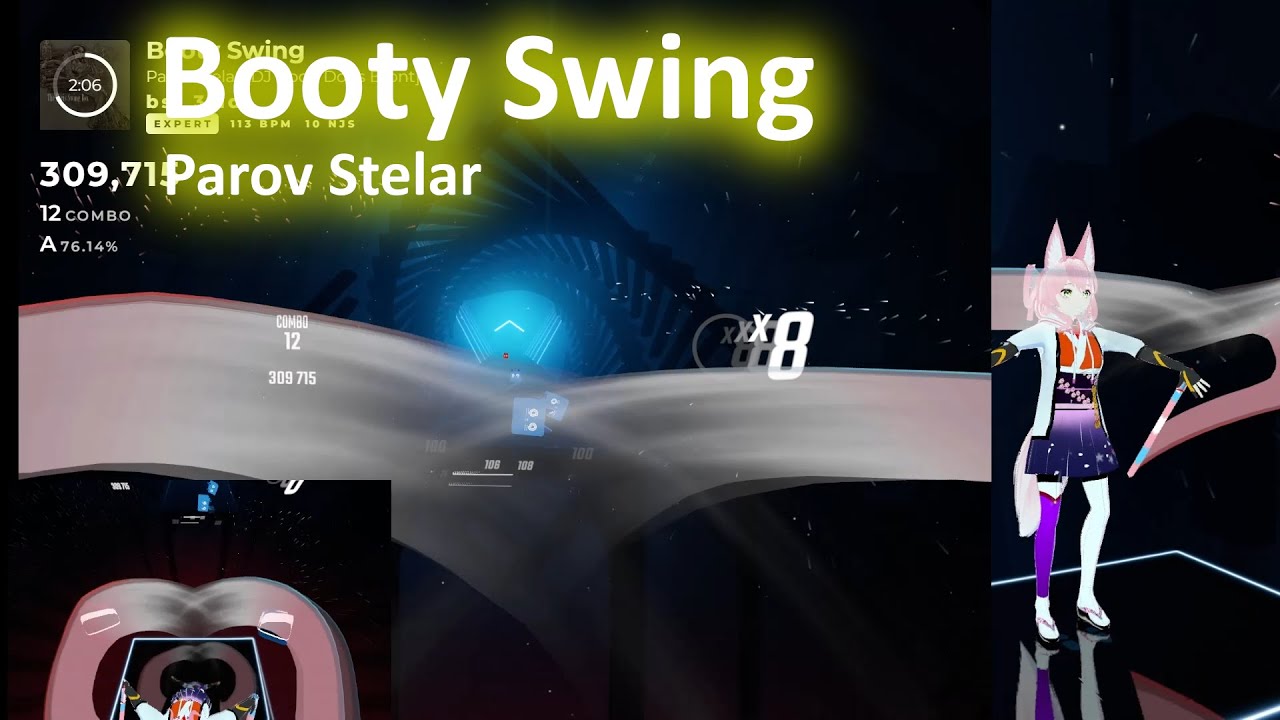 [BeatSaber] Booty Swing - Parov Stelar ; EXPART playthrough