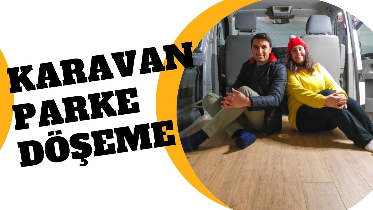 Karavan Zemin Parke Döşeme  - Transporter T5 Karavan Yapımı 5. Bölüm | Pabuçlar Firarda