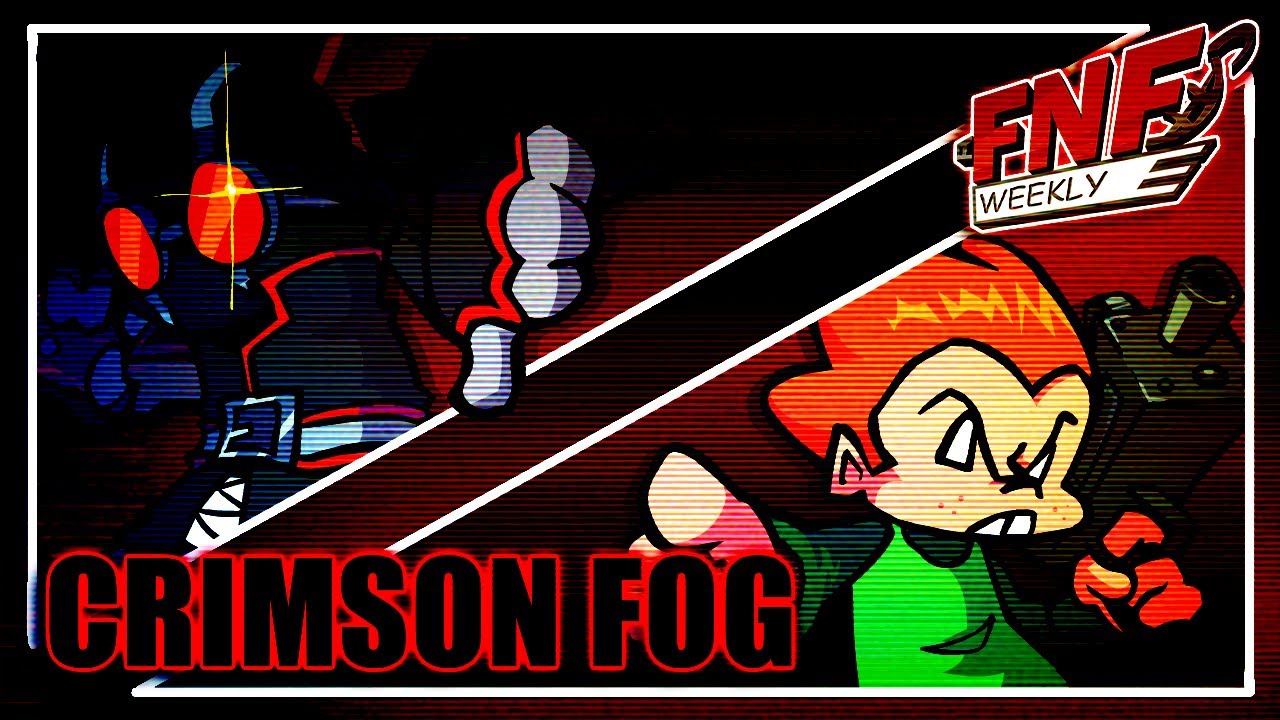 Crimson Fog - FNF Weekly OST
