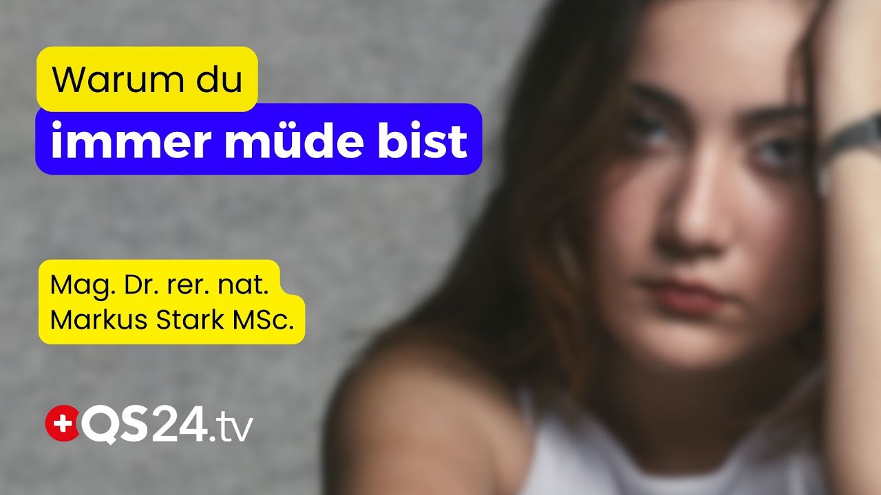 Leben im Dauer-Erschöpfungsmodus – Wege aus dem CFS | Naturmedizin | QS24 Gesundheitsfernsehen