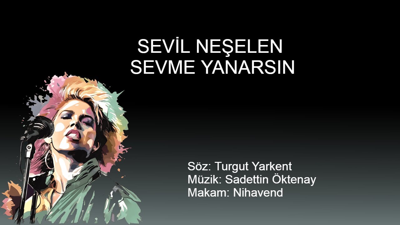 SEVIL NESELEN SEVME YANARSIN karaoke
