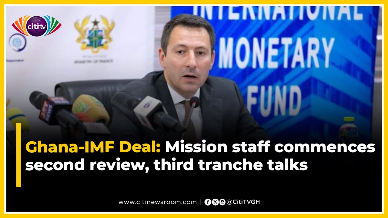 Ghana-IMF Deal: Mission staff commences second review, third tranche talks