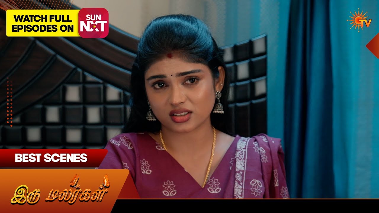 Iru Malargal - Best Scenes |15 Sep 2026 | Tamil Serial | Sun TV