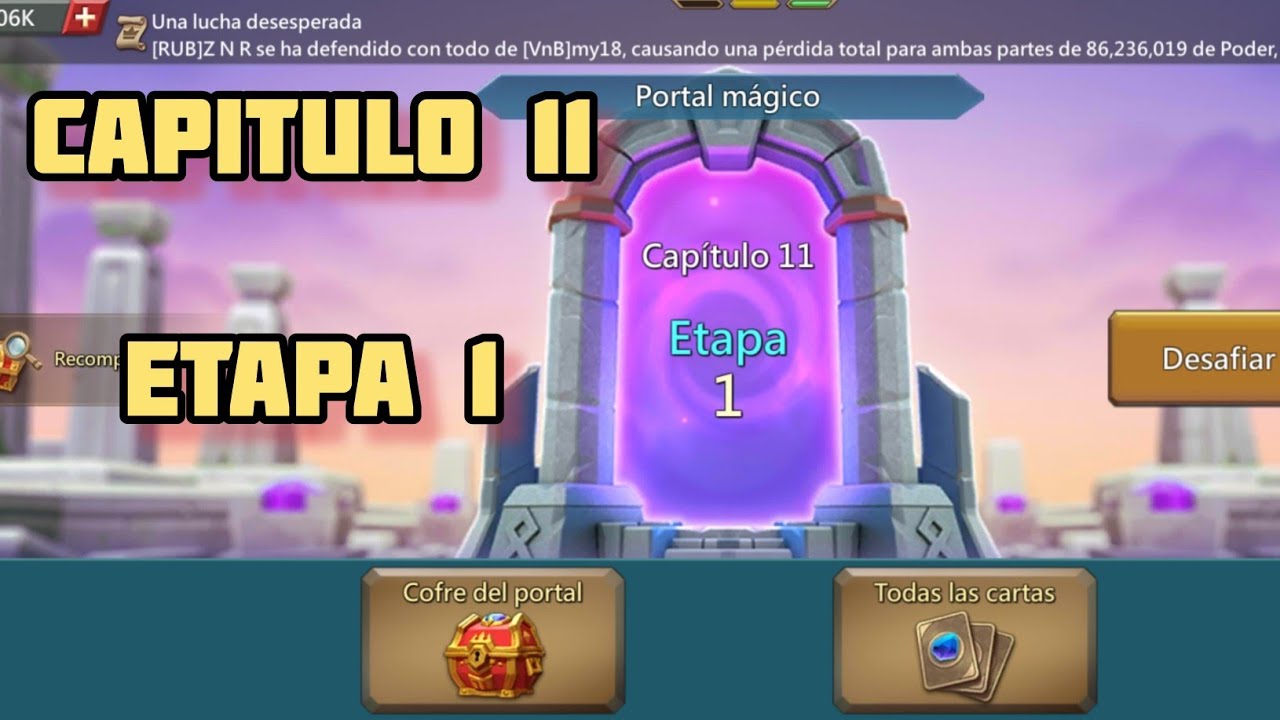 🌟 Portal Mágico - CAPÍTULO 11 ETAPA 1 🌟 - Lords Mobile 👑