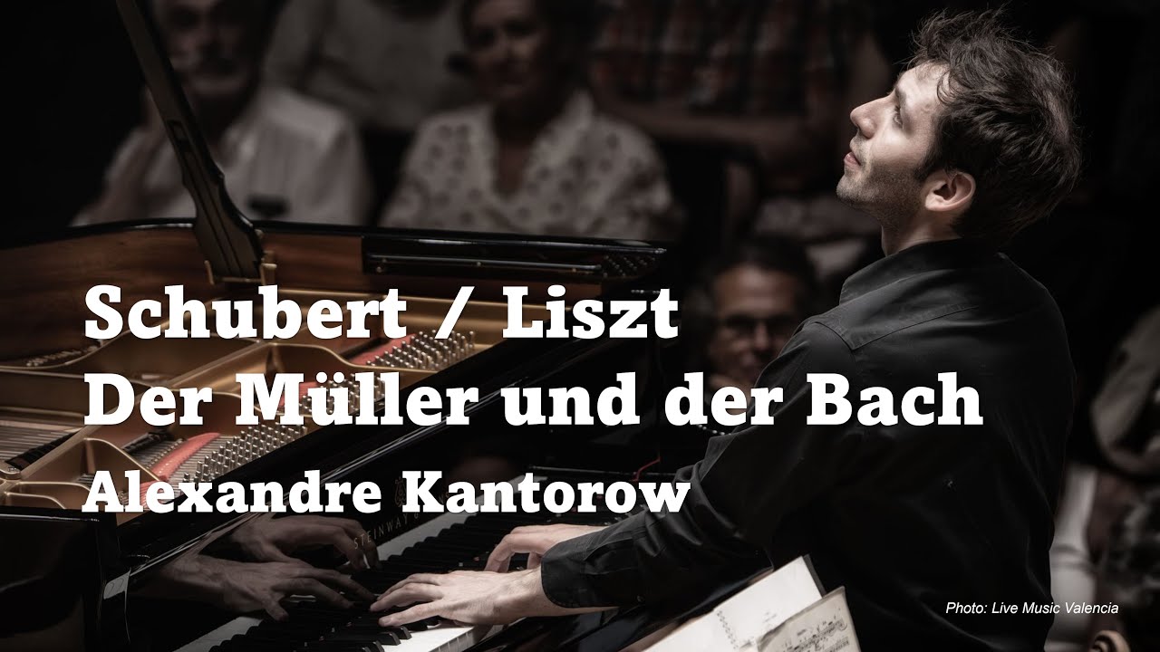 Schubert/Liszt, Der Müller und der Bach
