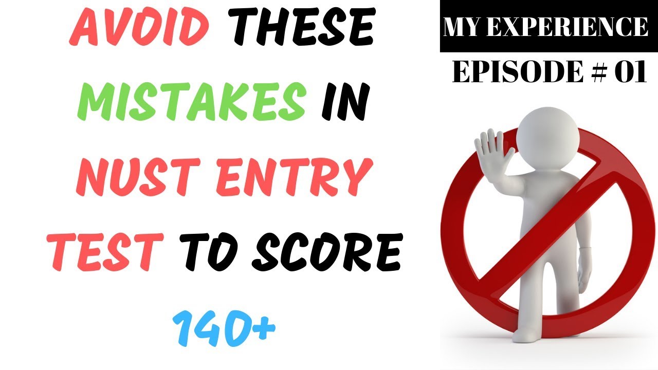 Avoid These Mistakes to Score 140+ in NUST Entry Test (NET-3), My Experience Episode # 01