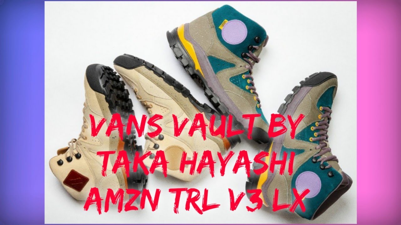 Vans Vault by Taka Hayashi AMZN TRL V3 LX
