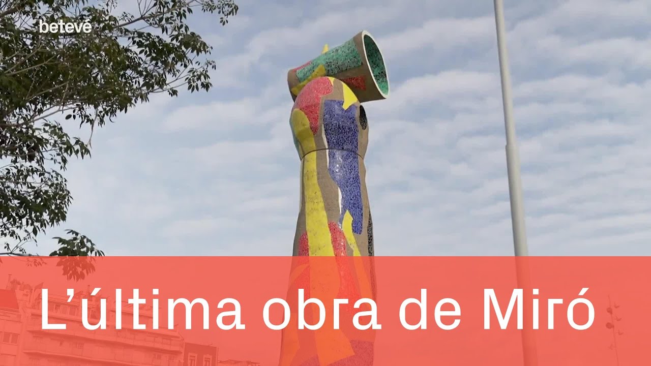 L'última obra a Barcelona de Joan Miró | betevé