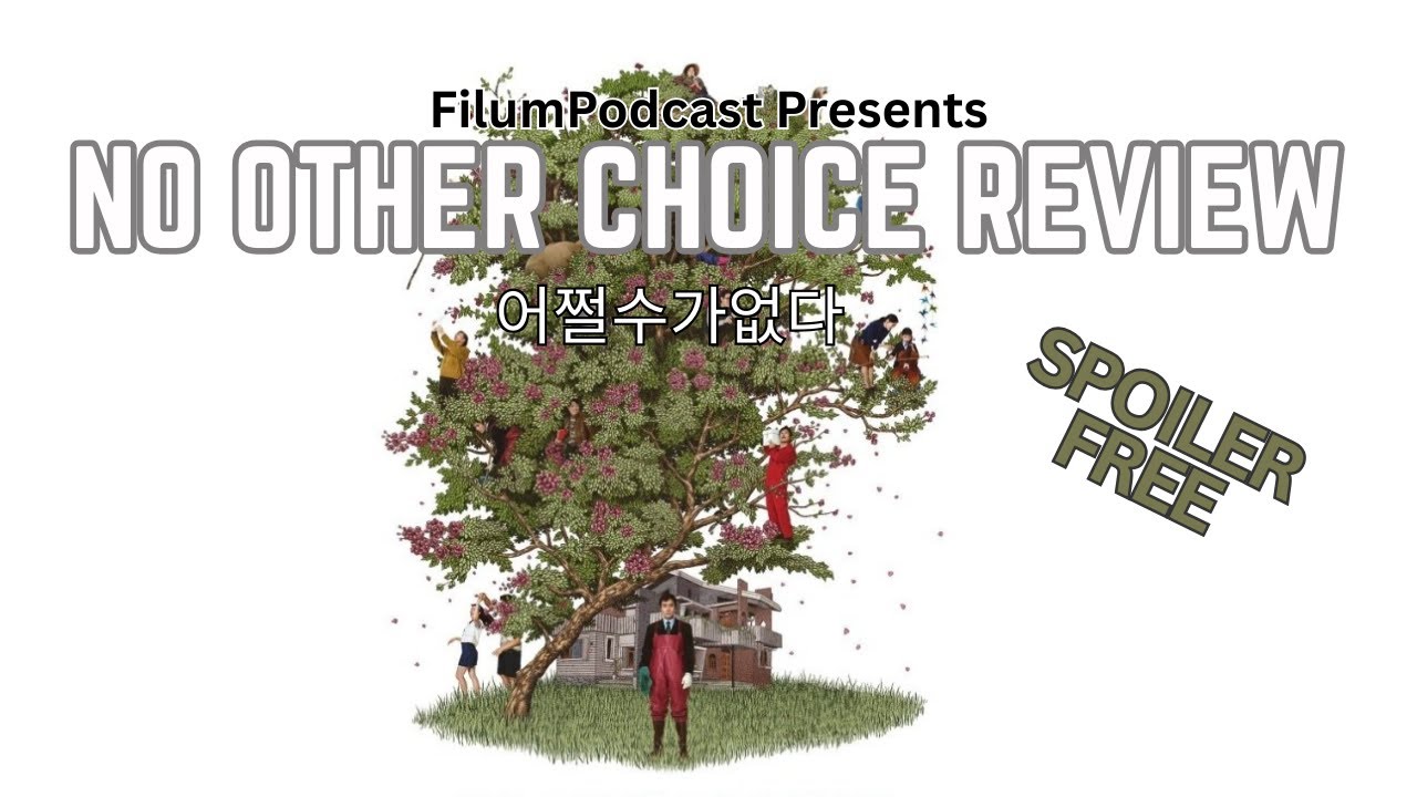 No Other Choice Review - No Spoilers - 다른 선택의 여지가 없다 - DARK COMEDY
