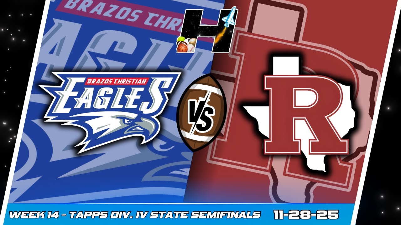 Brazos Christian Eagles vs. Rosehill Christian Eagles - #txhsfb Playoffs on Houston Sports Live