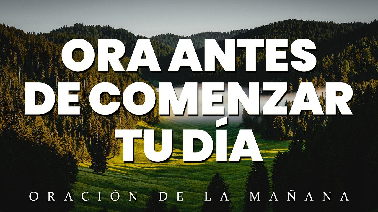 ORACIÓN DE LA MAÑANA cuando tu fe se debilita | Dios te sostiene y renueva tus fuerzas