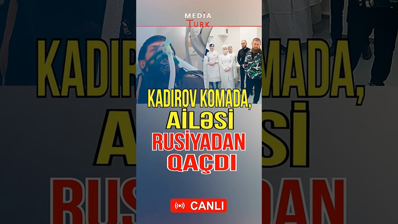 Kadırov komada, ailəsi Rusiyadan qa&ccedil;dı - ŞOK İDDİA - Media Turk TV #mediaturktv #shortsvideo